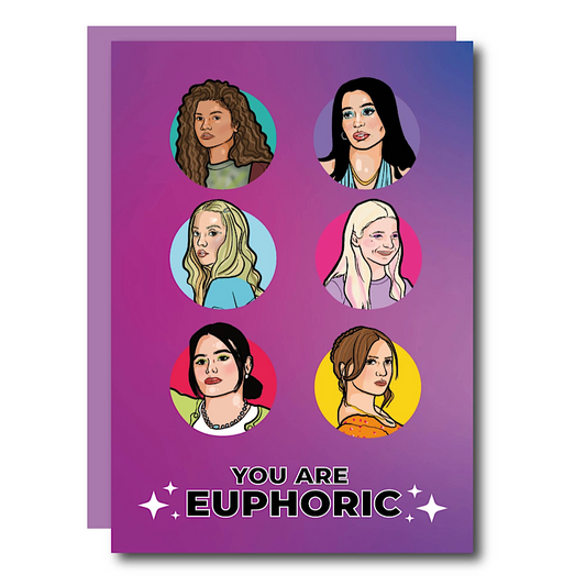 Euphoria Birthday Card